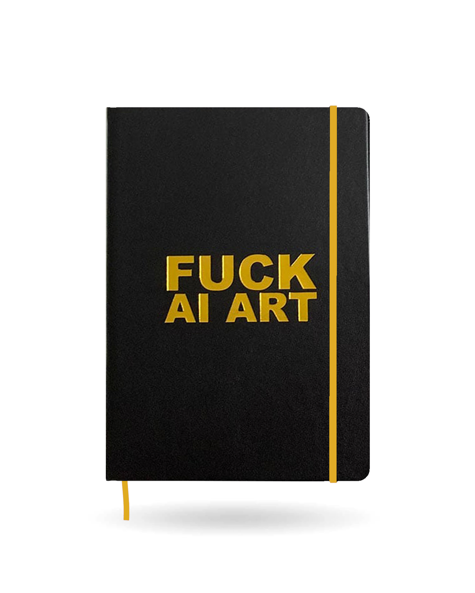 Fuck AI Art Sketchbook – Yesterdays