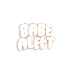 Babe Alert by Hannah Nance