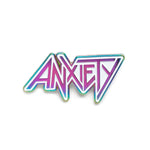Anxiety Anodized Pin