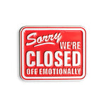Sorry We're Closed Off Emotionally
