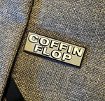 Coffin Flop pin